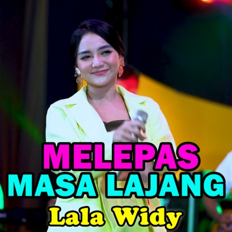 Melepas Masa Lajang | Boomplay Music