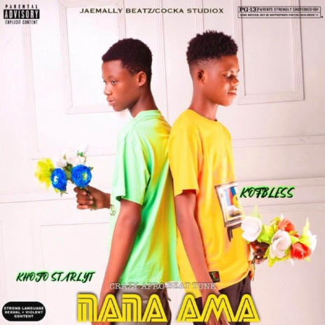 NANA AMA ft. Kofbless