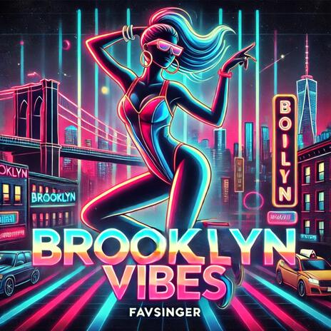 Brooklyn Vibes (FavSinger’s Anthem) | Boomplay Music