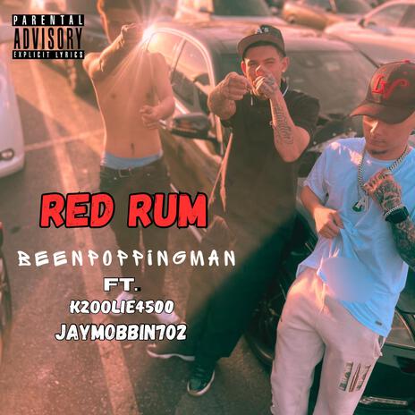 RED RUM ft. K2OOLIE4500 & JAYMOBBIN702 | Boomplay Music