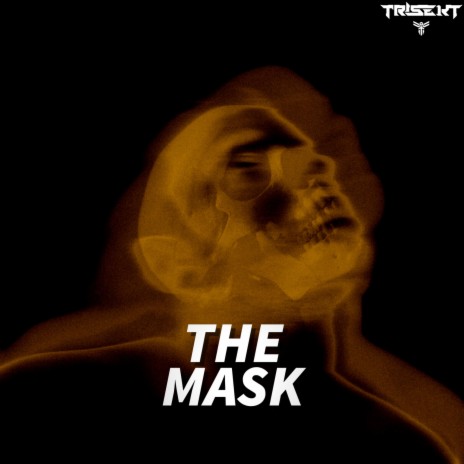 The Mask | Boomplay Music