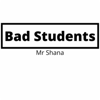 Bad Students