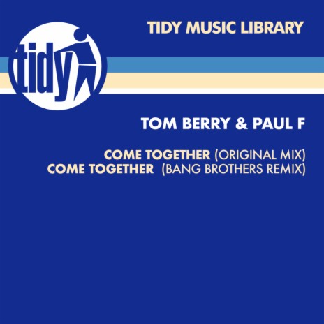 Come Together (Original Edit) ft. Paul F