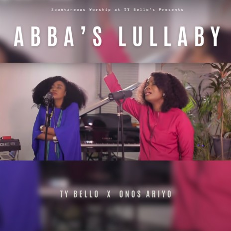 Abba's Lullaby ft. Onos Ariyo | Boomplay Music