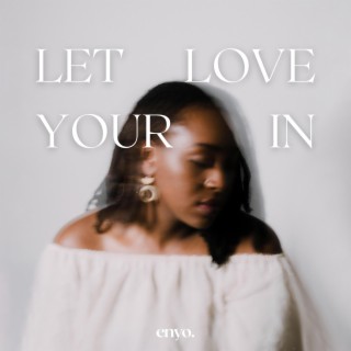 Let Your Love In lyrics | Boomplay Music