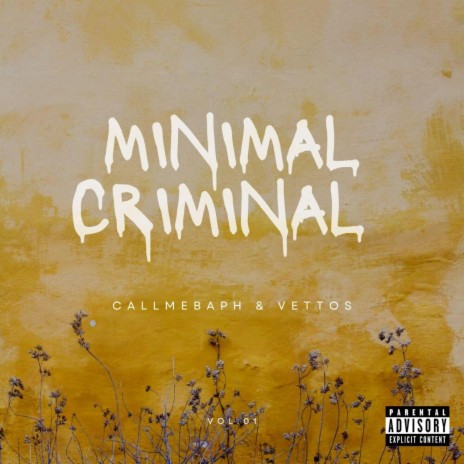 Minimal Criminal ft. Vettos | Boomplay Music