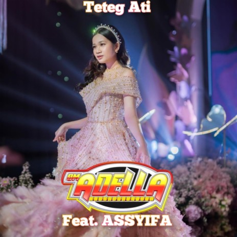 Teteg Ati ft. ASSYIFA | Boomplay Music