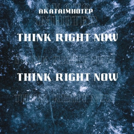 Think right now | Boomplay Music