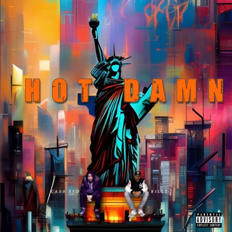 Hot Damn ft. Billz