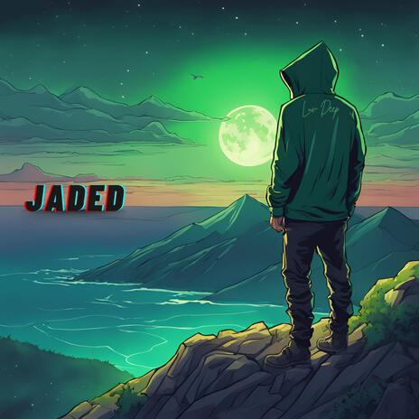 Jaded | Boomplay Music