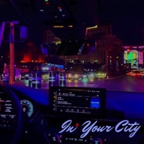 In Your City | Boomplay Music