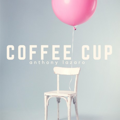 Coffee Cup | Boomplay Music