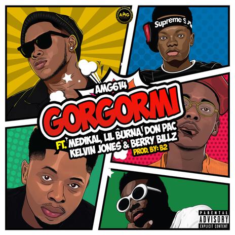 Gorgormi ft. Berry Billz, Kevin Jones, Don Pac, Lil Burna & Medikal | Boomplay Music