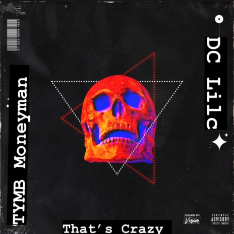 That's Crazy ft. DC Lilc | Boomplay Music