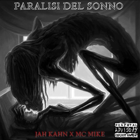 Paralisi Del Sonno ft. Jah Kahn