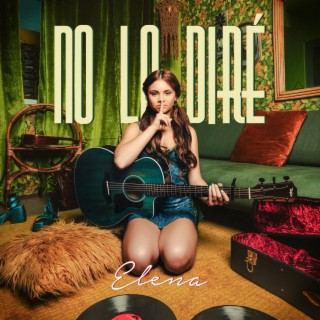 No Lo Diré lyrics | Boomplay Music