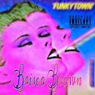 FUNKYTOWN