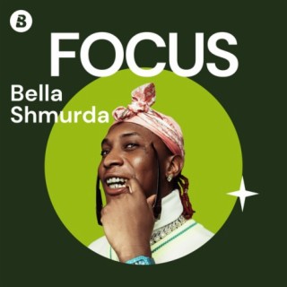 Focus: Bella Shmurda | Boomplay Music