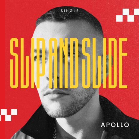 Slip and Slide | Boomplay Music