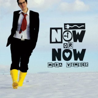 Now or Now