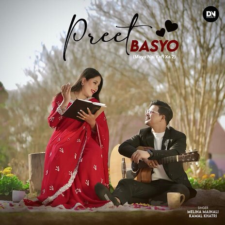 Preet Basyo (Maya Nai Kafi Xa 2) ft. Melina Mainali | Boomplay Music