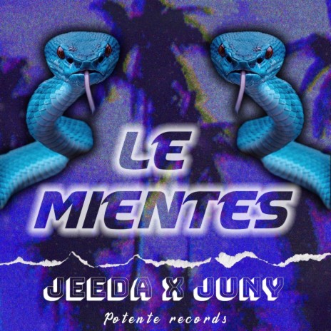 Le Mientes (feat. Jeeda) | Boomplay Music