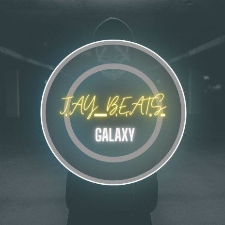 Galaxy | Boomplay Music