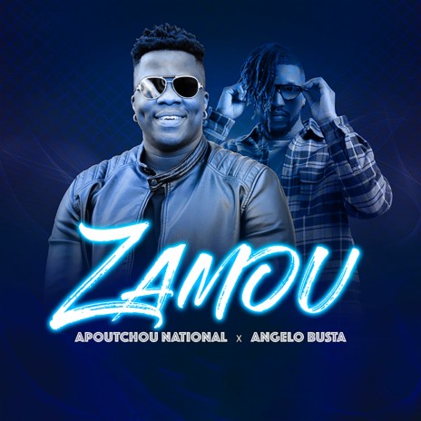 Zamou ft. Angelo Busta | Boomplay Music