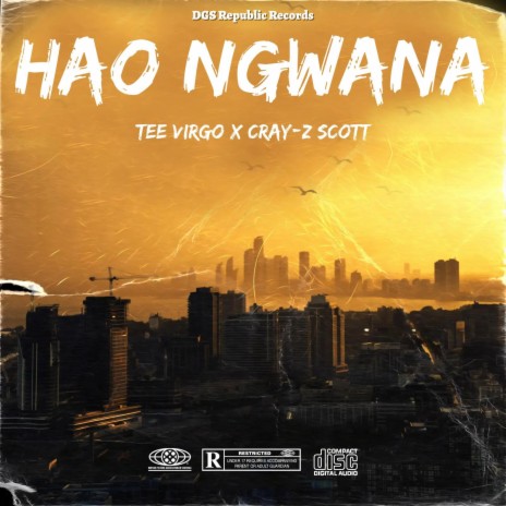 Hao Ngwana ft. Cray-Z Scott | Boomplay Music
