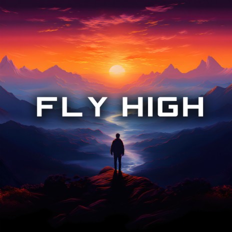 Fly high | Boomplay Music