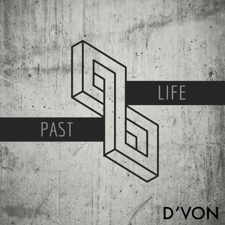 Past Life | Boomplay Music