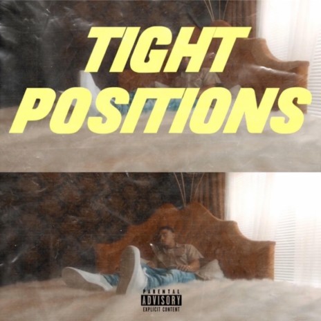 Tight Positions | Boomplay Music