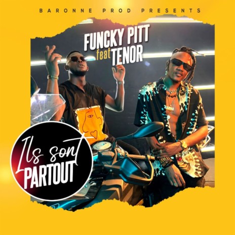 Ils sont partout ft. Tenor | Boomplay Music