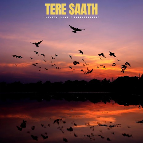 Tere Saath (Slowed Reverb) ft. Lavanya Salan