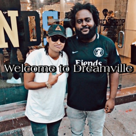 Welcome To Dreamville | Boomplay Music