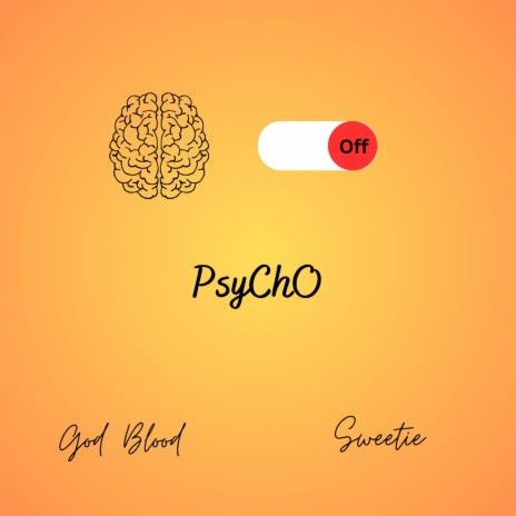 Psycho ft. Sweetie | Boomplay Music