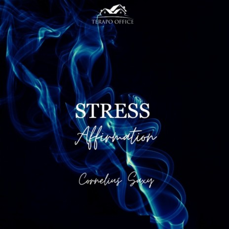 STRESS AFFIRMATION 7