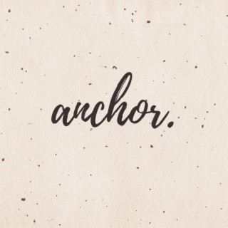 anchor ft. Elisa Berry lyrics | Boomplay Music