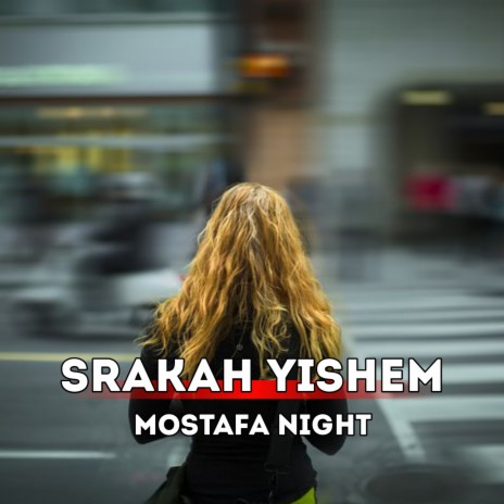 Srakah Yishem | Boomplay Music