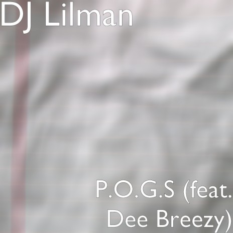 P.O.G.S (feat. Dee Breezy) | Boomplay Music