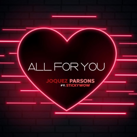 All for You (feat. StickyWow) | Boomplay Music