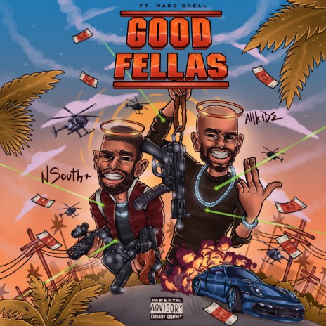 Good Fellas ft. NSouth+ & Marc Drell | Boomplay Music