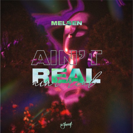 Ain't Real | Boomplay Music