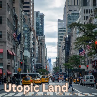 Utopic Land lyrics | Boomplay Music
