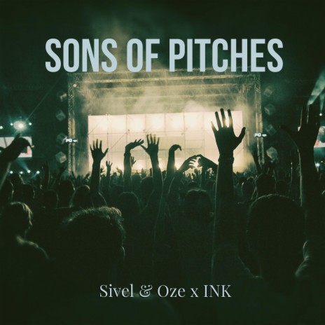 Sons of Pitches (feat. INK) | Boomplay Music