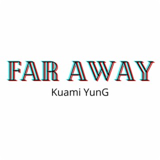 Far Away