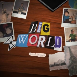 Big World (feat. Oli Assor)