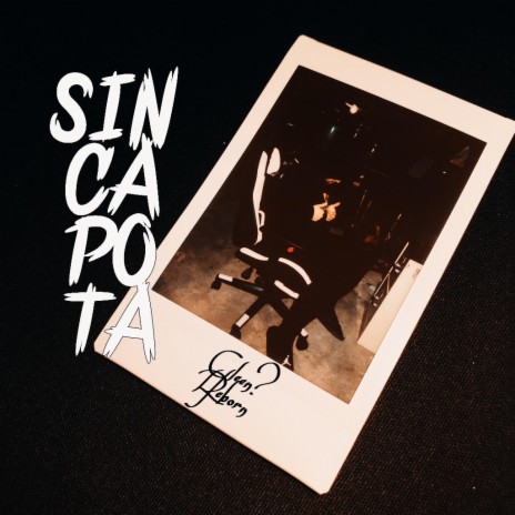 SIN CAPOTA | Boomplay Music