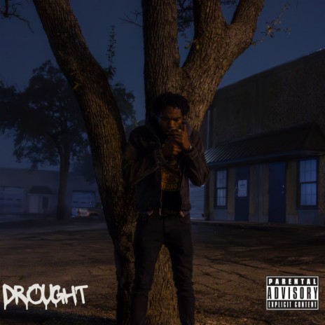 Drought | Boomplay Music