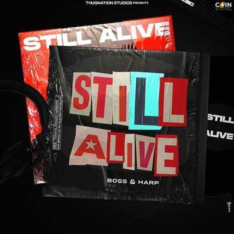 Still Alive ft. Harp | Boomplay Music